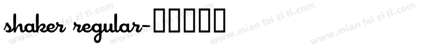 shaker regular字体转换